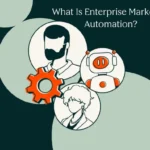 enterprise-marketing-automation-scaling-personalization-through-unified-data-and-advanced-capabilities